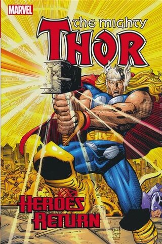 Thor: Heroes Return Omnibus Vol. 1 HC
