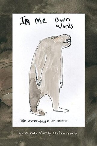 In Me Own Words: The Autobiography of Bigfoot (Б/У)