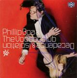 BOA, PHILLIP & THE VOODOOCLUB: Decadance And Isolation (Компакт-диск)