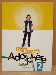Adosphere 2 - Cahier d'activités (A1-A2) (Grand format)