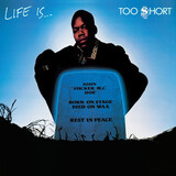 TOO HORT: Life Is...Too Hort (Виниловая пластинка)