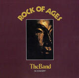 BAND, THE:  Rock Of Ages
