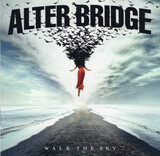 ALTER BRIDGE: Walk The Sky (Компакт-диск)