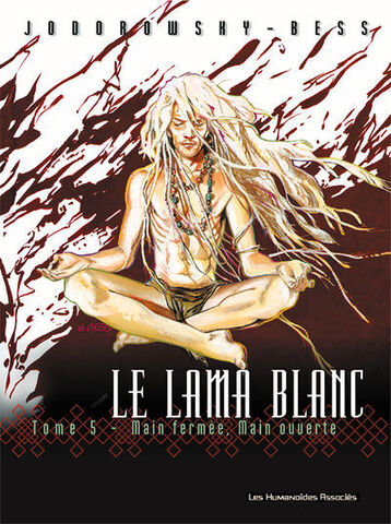 Le Lama blanc, Tome 5: Main fermée, main ouverte (На французском языке)