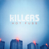 KILLERS, THE: Hot Fuss (Виниловая пластинка)