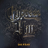 CYPRESS HILL:  Back In Black