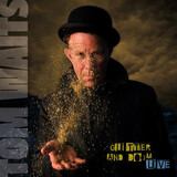 WAITS, TOM:  Glitter & Doom Live