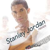 JORDAN, STANLEY: Friends (Виниловая пластинка)