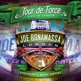 BONAMASSA, JOE:  Tour De Force - Shepherd'S Bush Empire