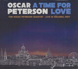 PETERSON, OSCAR:  A Time For Love - The Oscar Peterson Quartet Live In Helsinki 1987