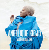 KIDJO, ANGELIQUE: Mother Nature (Виниловая пластинка)