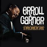 GARNER, ERROLL:  A New Kind Of Love