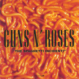 GUNS N' ROSES:  The Spaghetti Incident?
