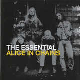 ALICE IN CHAINS:  The Essential