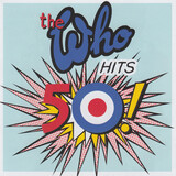 WHO, THE:  The Who Hits 50