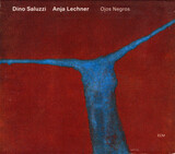 SALUZZI, DINO : Ojos Negros( Dino Saluzzi,Anja Lechner ) (Компакт-диск)