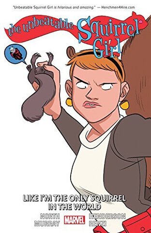 The Unbeatable Squirrel Girl Vol. 5 (с автографом Ryan North)
