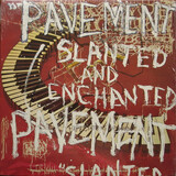 PAVEMENT: Slanted And Enchanted (Виниловая пластинка)