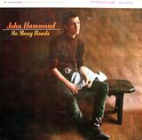 HAMMOND, JOHN: So Many Roads (Компакт-диск)
