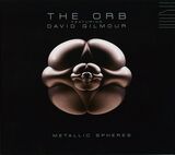 ORB GILMOUR, DAVID : Metallic Spheres (Компакт-диск)