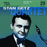 STAN GETZ QUARTET:  Radio Days Vol 29