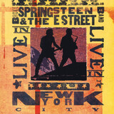 SPRINGSTEEN, BRUCE / E STREET BAND, THE:  Live In New York City