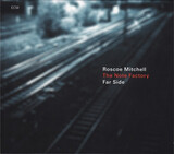 MITCHELL, ROSCOE : Far Side( Roscoe Mitchell And The Note Factory ) (Компакт-диск)