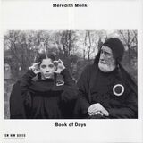 MONK, MEREDITH : Book of Days( Meredith Monk ) (Компакт-диск)