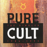 CULT, THE: Pure Cult - The Singles 1984-1995 (Компакт-диск)