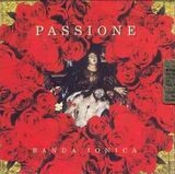 BANDA IONICA: Passione (Компакт-диск)