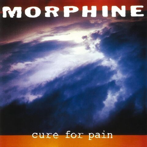 Виниловая пластинка Morphine — Cure For Pain