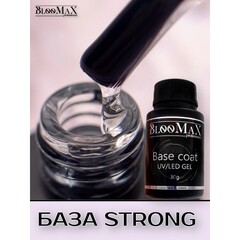 BlooMaX Жесткая  база  Strong Base, 30мл Акция!