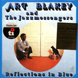 BLAKEY, ART AND THE JAZZMESSENGERS:  REFLECTIONS IN BLUE (REMASTERED, BLUE VINYL) LP
