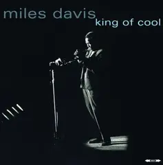 Виниловая пластинка Miles Davis – King Of Cool (2LP)