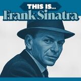 SINATRA, FRANK: This Is... (Винил) (Виниловая пластинка)