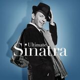 SINATRA, FRANK: Ultimate Sinatra (Виниловая пластинка)