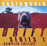 UNDERWORLD: Drift Series 1 Sampler Edition (Виниловая пластинка)