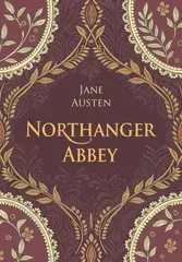 Northanger Abbey / Нортенгерское аббатство