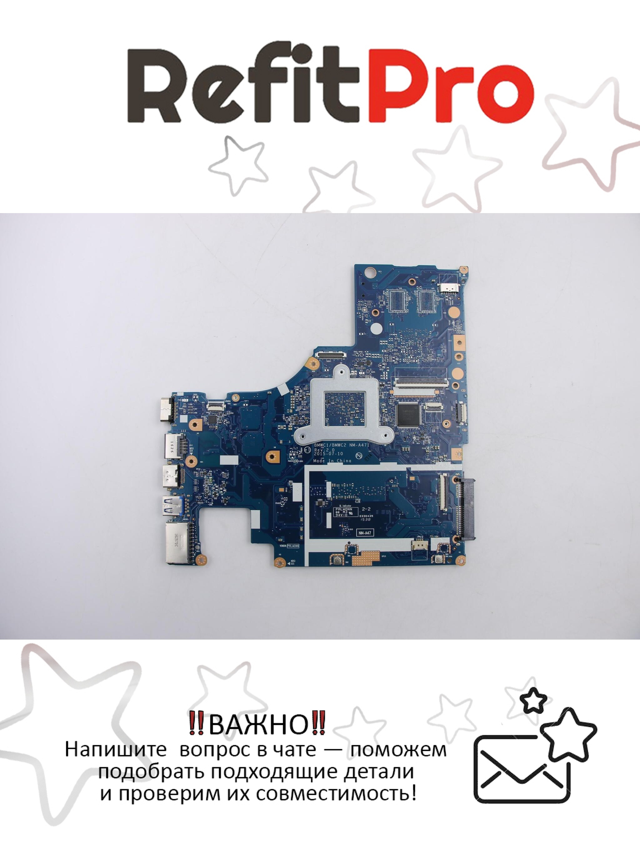 Материнская плата для ноутбука Lenovo ideapad 300-15IBR MA471 N3710 UMA NOK RTC (5B20L25739), оригинал