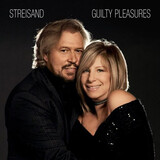 STREISAND, BARBRA:  Guilty Pleasures