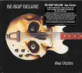 BE BOP DELUXE: Axe Victim (Компакт-диск)