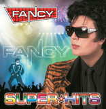 FANCY:  Super Hits (LP)