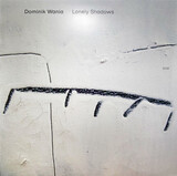 WANIA, DOMINIK: Lonely Shadows (Виниловая пластинка)