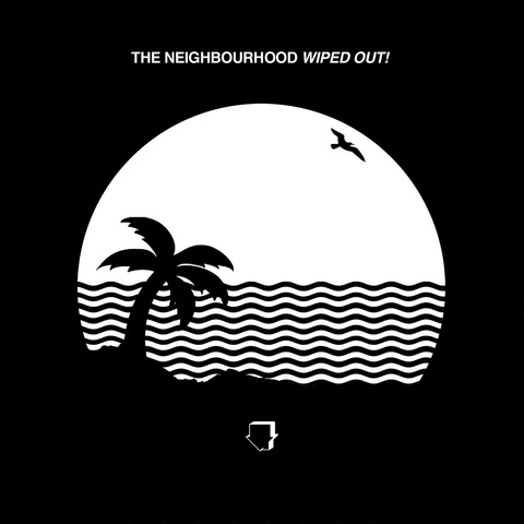 Виниловая пластинка. The Neighbourhood – Wiped Out!