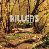 KILLERS, THE:  Sawdust