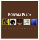 FLACK, ROBERTA:  Original Album Series