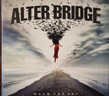 ALTER BRIDGE:  Walk The Sky