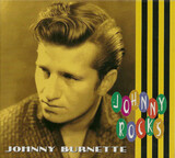BURNETTE JOHNNY:  Rocks
