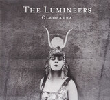 LUMINEERS, THE: Cleopatra (Компакт-диск)