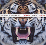 THIRTY SECONDS TO MARS: This Is War